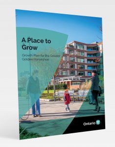 A Place to Grow: Growth Plan for the Greater Golden Horseshoe 2019